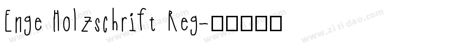Enge Holzschrift Reg字体转换